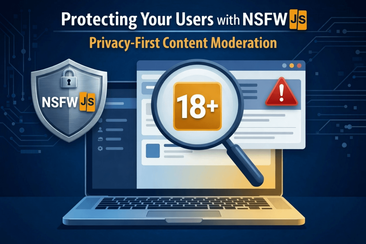Protecting Your Users with NSFWJS